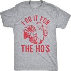 Mens T Shirt I Do It for The Hos Santa Claus Funny Christmas Party Tee Suit for daily life, Fabric: 95% polyester and 5% spandex, Regular fit, Stitch Color: automatically matched based on patterns