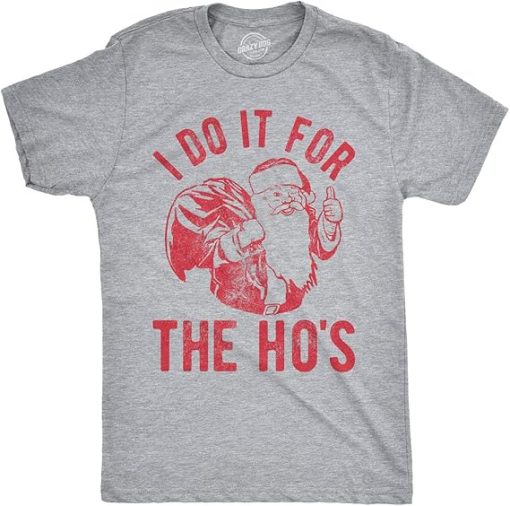 Mens T Shirt I Do It for The Hos Santa Claus Funny Christmas Party Tee Suit for daily life, Fabric: 95% polyester and 5% spandex, Regular fit, Stitch Color: automatically matched based on patterns